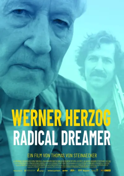 Werner Herzog Radical Dreamer