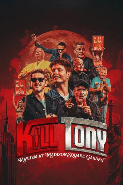 Kill Tony: จลาจลที่เมดิสัน สแควร์ การ์เดน