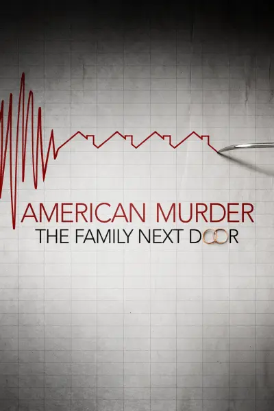 American Murder: ครอบครัวข้างบ้าน