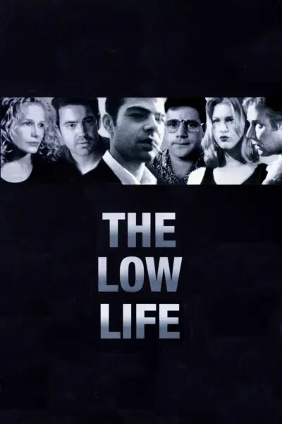 The Low Life